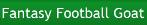 Fantasy Football Goat
