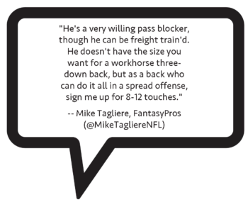 Mike Tagliere on Jaret Patterson: "He's a very willing pass blocker, though he can be freight train'd. He doesn't have the size you want for a workhorse three-down back, but as a back who can do it all in a spread offense, sign me up for 8-12 touches."